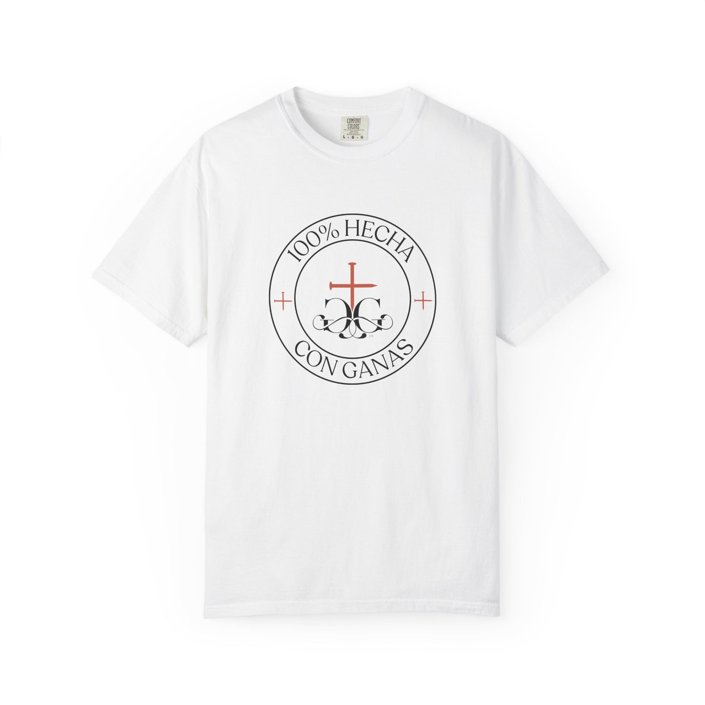 100% Hecha con Ganas – Three Crosses Edition Tee