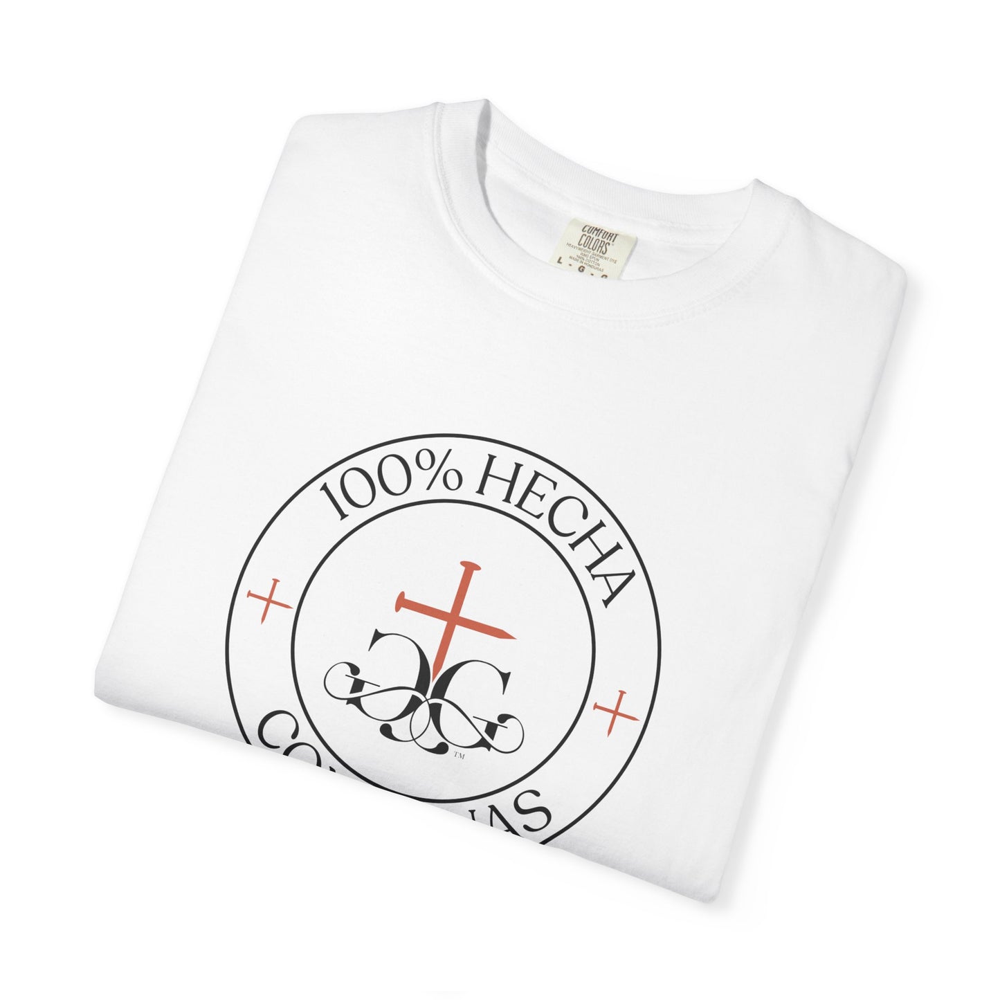 100% Hecha con Ganas – Three Crosses Edition Tee