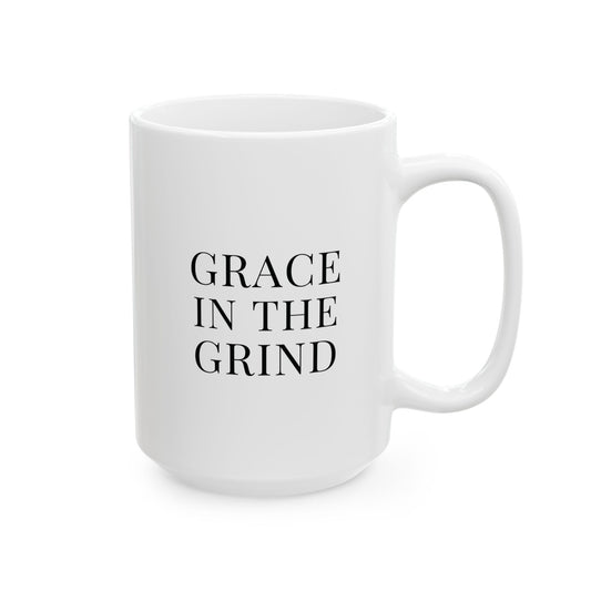 Grace in the Grind | 15oz Coffee Mug